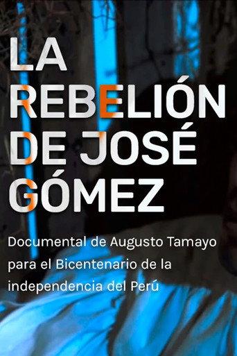 La Rebelión de José Gómez y la Economía del Virreinato del Perú en 1818 (2018) poster