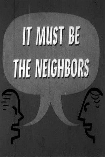 It Must Be The Neighbors (1966) poster