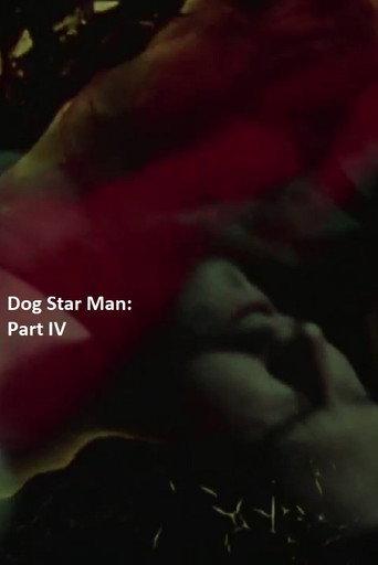 Dog Star Man: Part IV (1964) poster
