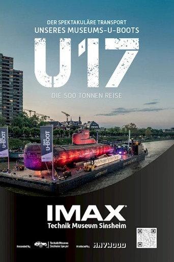 U17 - Die 500 Tonnen Reise (2025) poster