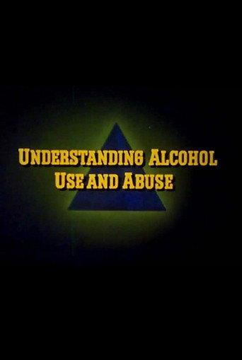 Understanding Alcohol Use and Abuse (1979) poster