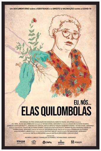 Eu, Nós... Elas Quilombolas (2022) poster