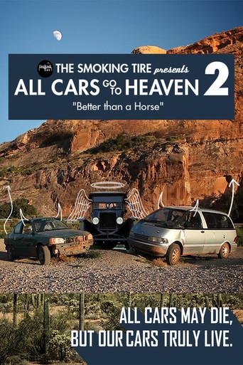 All Cars Go To Heaven - Volume 2: Better Than A Horse (2015) poster