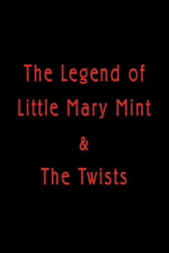 The Legend of Little Mary Mint & the Twists (2008) poster