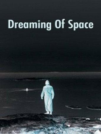 Dreaming of Space (2005) poster