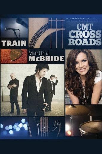 CMT Crossroads - Train and Martina McBride (2011) poster