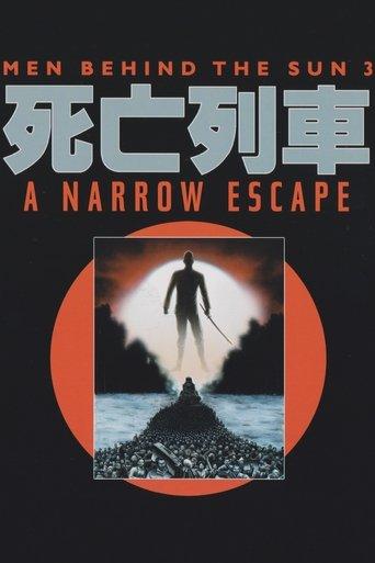 Men Behind the Sun 3: A Narrow Escape (1993) poster
