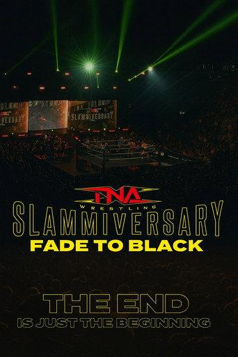 TNA Slammiversary: Fade to Black (2025) poster
