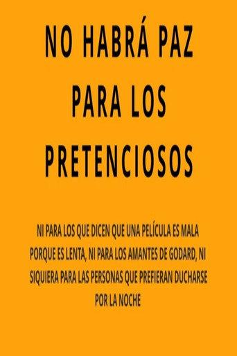 No habrá paz para los pretenciosos (2023) poster