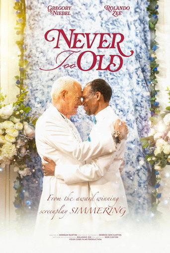 Never Too Old (2024) poster