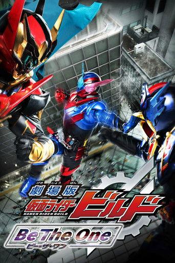Kamen Rider Build The Movie: Be The One (2018) poster