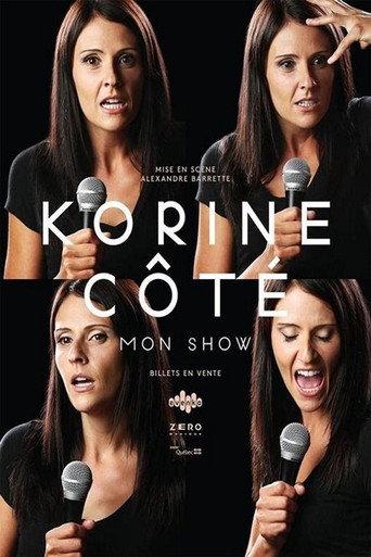 Korine Côté - Mon Show (2017) poster