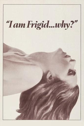 I Am Frigid... Why? (1972) poster