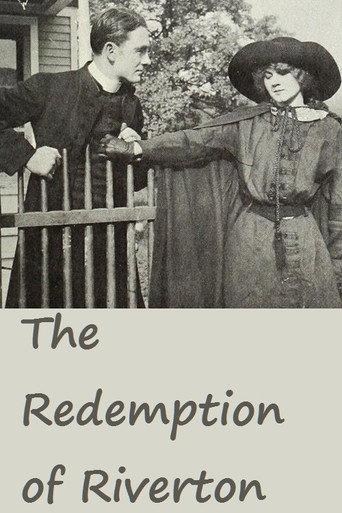 The Redemption of Riverton (1912) poster