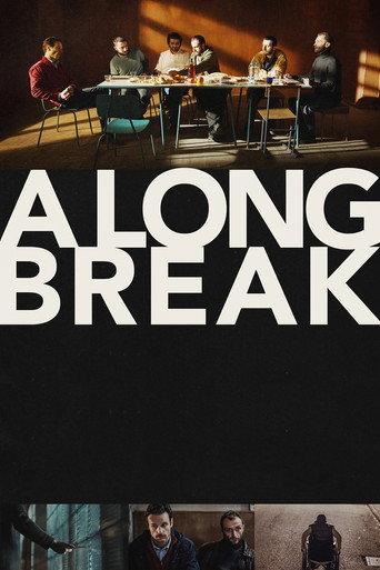 A Long Break (2022) poster