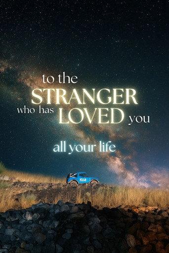 to the stranger who has loved you all your life (2024) poster