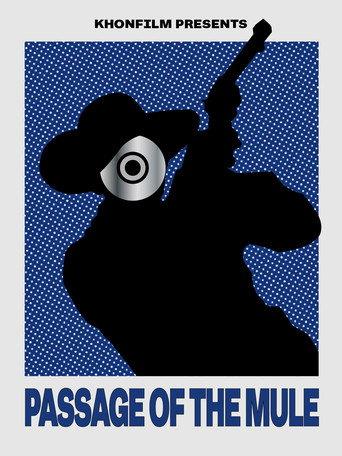 Passage of the Mule () poster