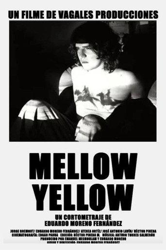 MELLOW YELLOW (2007) poster