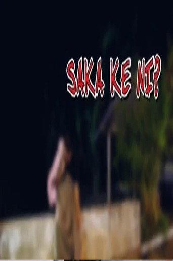 SAKA KE NI (2016) poster