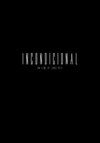 Incondicional () poster