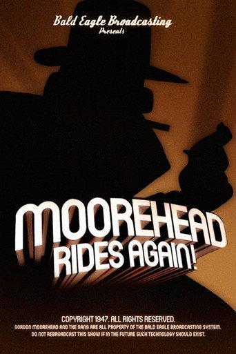 Moorehead Rides Again! (2013) poster