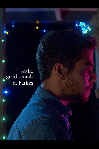 I Make Good Sounds at Parties (2020) poster