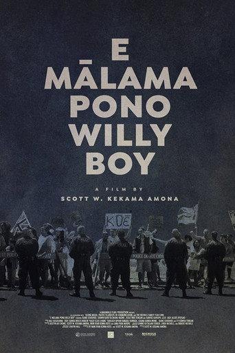E Mālama Pono, Willy Boy (2022) poster