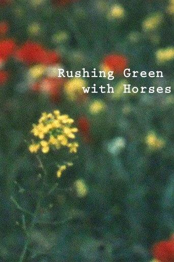 Rushing Green with Horses (2021) poster