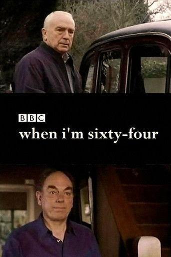 When I'm Sixty-Four (2004) poster