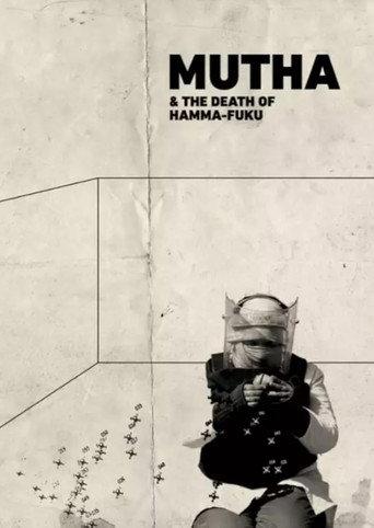 Mutha & The Death of Ham-ma Fuku (2021) poster