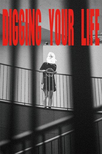Digging your life (2024) poster