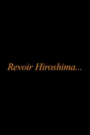Revoir Hiroshima... (2013) poster