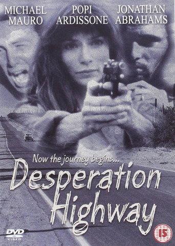 Desperation Highway (1998) poster