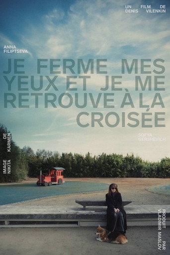 I Close My Eyes and Find Myself at the Crossroads () poster