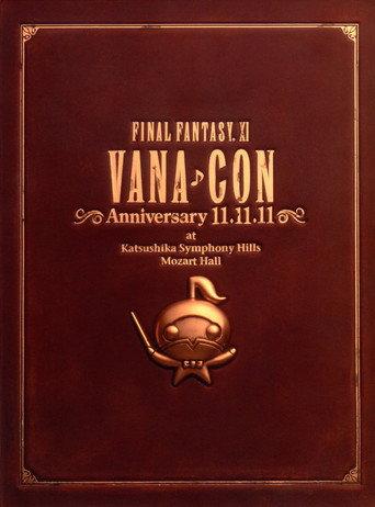 FINAL FANTASY XI Vana♪Con Anniversary 11.11.11 (2012) poster