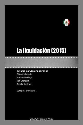 La liquidación (2015) poster