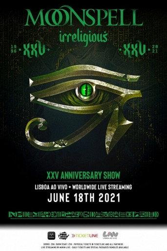Moonspell: Irreligious XXV Anniversary Show (2021) poster