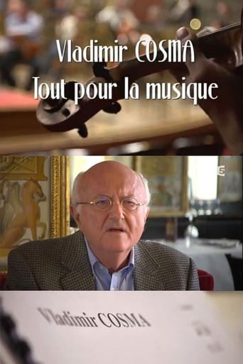 Vladimir Cosma, tout pour la musique (2012) poster