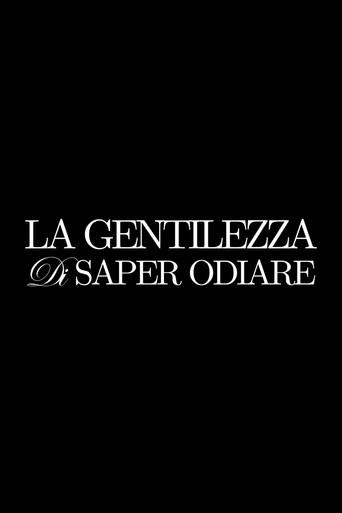 La Delicatezza di saper Odiare () poster
