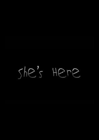 She's Here (2017) poster