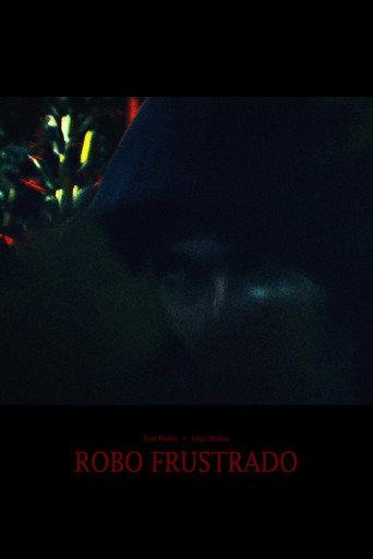 Robo Frustrado (2025) poster