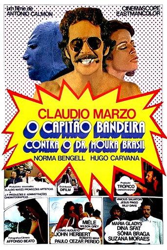 O Capitão Bandeira Contra o Dr. Moura Brasil (1971) poster