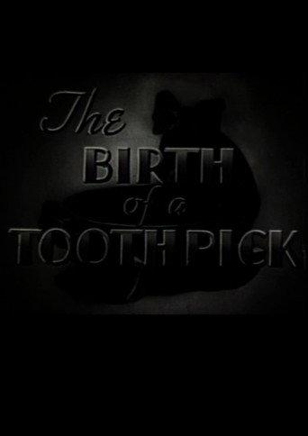 The Birth of a Toothpick (1939) poster