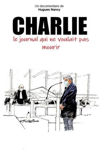 Charlie, le journal qui ne voulait pas mourir (2021) poster