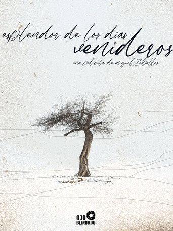Esplendor de los días venideros (2022) poster