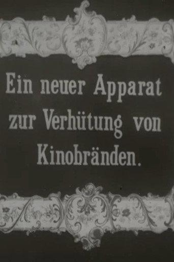Ein neuer Apparat zur Verhütung von Kinobränden (1912) poster