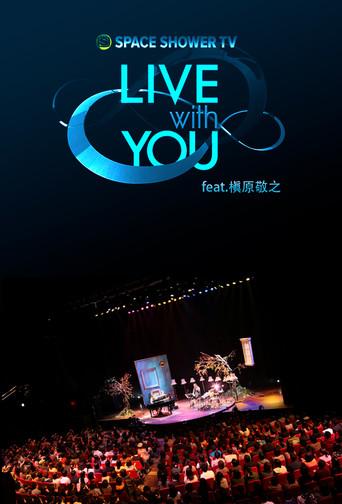 SPACE SHOWER TV “LIVE with YOU” ~槇原敬之~ (2012) poster