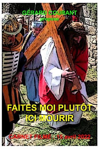 Faites-moi plutôt ici mourir (2022) poster