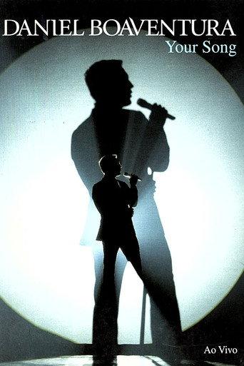Daniel Boaventura: Your Song Ao Vivo () poster