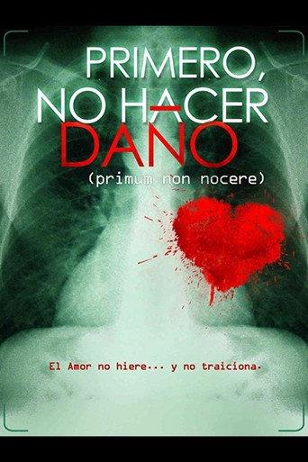 Primero, no hacer daño (2019) poster
